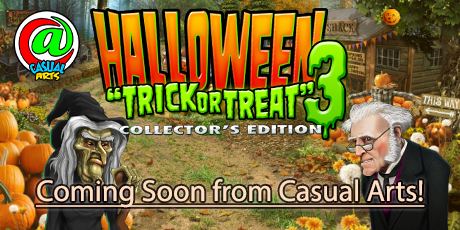 Coming soon! Halloween "Trick or Treat" Collector's Edition