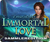 Immortal Love: Polarlichter Sammleredition