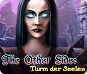 The Other Side: Turm der Seelen