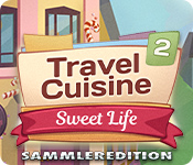 Travel Cuisine 2: Sweet Life Sammleredition