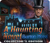 A Haunting Novel: Burton Hotel Collector's Edition