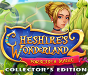 Cheshire's Wonderland 2: Forbidden Magic Collector's Edition