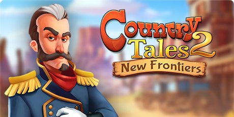 Country Tales 2: New Frontiers