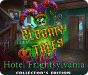 Gloomy Tales: Hotel Frightsylvania Collector's Edition