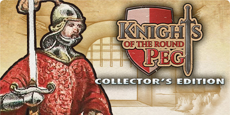 Knights of the Round Peg Collector's Edition