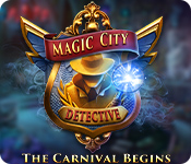 Magic City Detective: The Carnival Begins