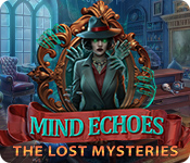 Mind Echoes: The Lost Mysteries