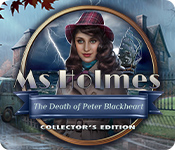 Ms. Holmes: The Death of Peter Blackheart Collector's Edition