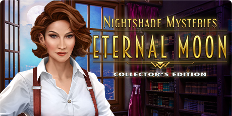 Nightshade Mysteries: Eternal Moon Collector's Edition