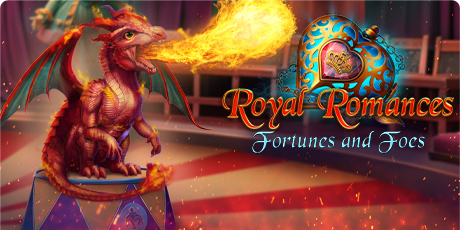 Royal Romances: Fortunes and Foes