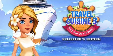 Travel Cuisine 3: The Sea of Flavors Collector's Edition