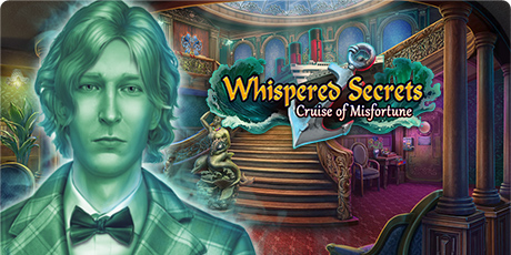 Whispered Secrets: Cruise of Misfortune