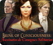 Brink of Consciousness: Asesinatos de Corazones Solitarios
