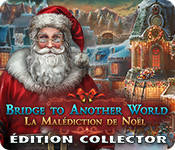 Bridge to Another World: La Malédiction de Noël Édition Collector