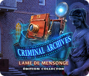 Criminal Archives: Lame de mensonge Édition Collector