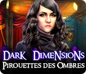 Dark Dimensions: Pirouette des Ombres