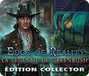 Edge of Reality : La légende de Greenbush Édition Collector