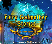 Fairy Godmother Stories: Le Chat botté Édition Collector