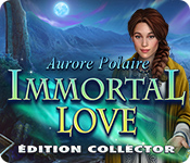 Immortal Love: Aurore Polaire Édition Collector