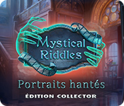 Mystical Riddles: Portraits hantés Édition Collector